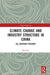 Climate Change and Industry Structure in China: CO2 Emission Features by Chu Wei