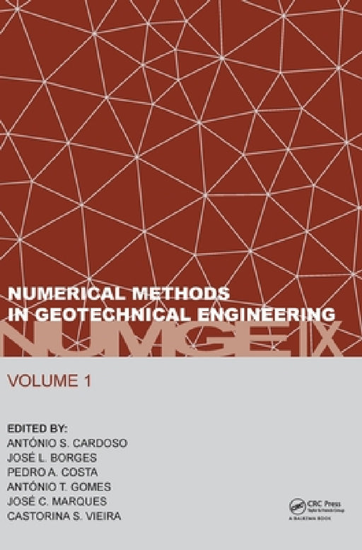 Numerical Methods in Geotechnical Engineering IX, Volume 1: Proceedings of the 9th European Conference on Numerical Methods in Geotechnical Engineerin by Manuel de Matos Fernandes