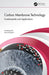 Carbon Membrane Technology: Fundamentals and Applications by He