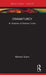 Dramaturgy: An Anatomy of Dramatic Forms by Michael Evans