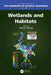 Wetlands and Habitats by Britton, Irma