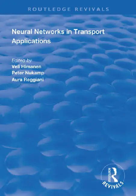 Neural Networks in Transport Applications by Veli Himanen