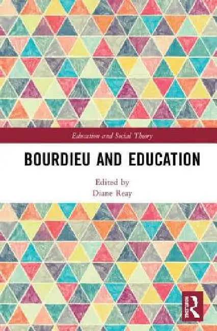 Bourdieu and Education by Diane Reay