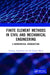 Finite Element Methods in Civil and Mechanical Engineering: A Mathematical Introduction by Arzhang Angoshtari