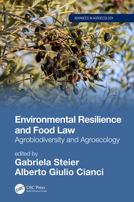 Environmental Resilience and Food Law by Gabriela Steier