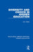 Diversity and Choice in Higher Education by A.G. Watts