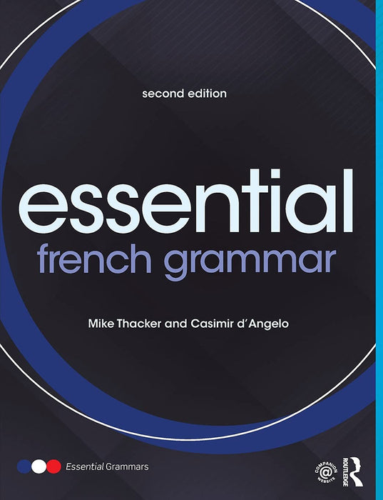 Essential French Grammar: by Thacker