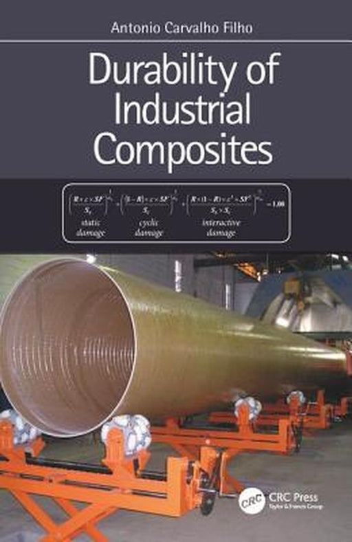 Durability of Industrial Composites: by Filho