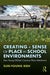 Creating a Sense of Place in School Environments by RIEH