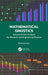 Mathematical Gnostics: Advanced Data Analysis for Research and Engineering Practice by Pavel Kovanic
