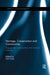Heritage, Conservation and Communities: Engagement, Participation and Capacity Building by Gill Chitty