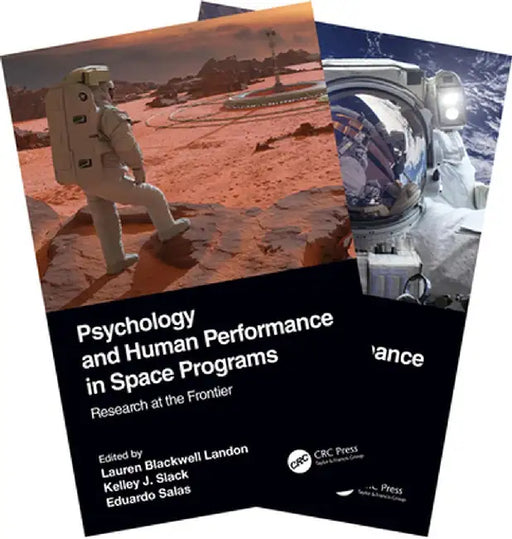 Psychology and Human Performance in Space Programs, Two-Volume Set by Lauren Blackwell Landon