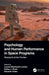 Psychology and Human Performance in Space Programs: Research at the Frontier by Lauren Blackwell Landon