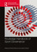 Routledge Handbook of Sport Governance by Whitmore, Simon