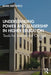 Understanding Power and Leadership in Higher Education: Tools for Institutional Change by Mark Kretovics