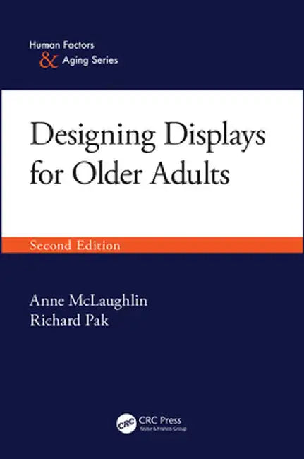 Designing Displays for Older Adults, Second Edition by Anne McLaughlin