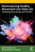 Reintroducing Healthy Movement Into Daily Life: Combating Stress, Disease and Ill Health by Bernie Warren
