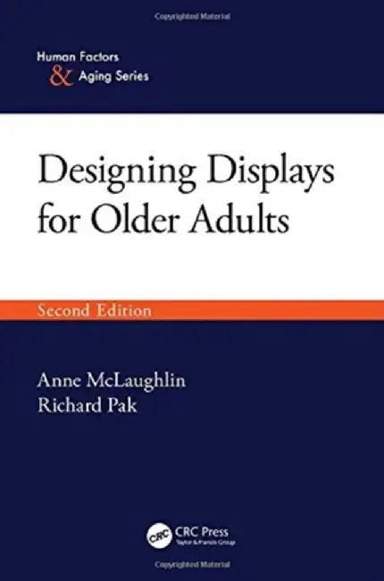 Designing Displays for Older Adults, Second Edition by Anne McLaughlin