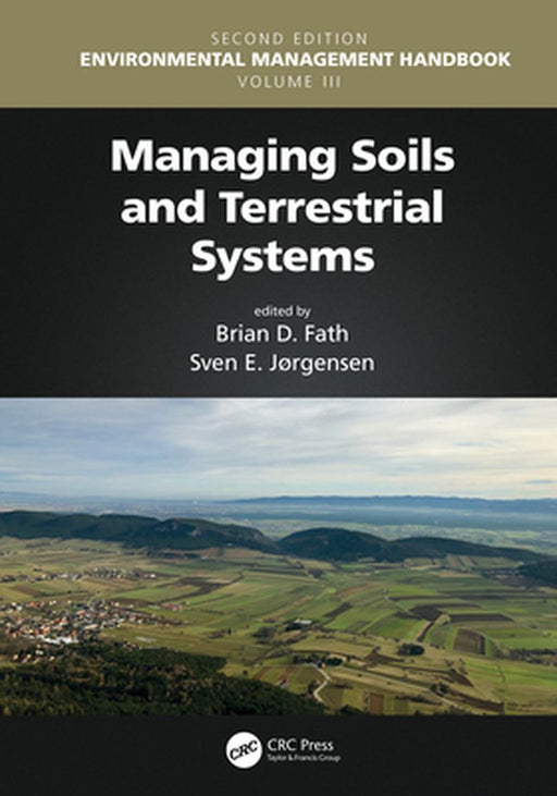 Managing Soils and Terrestrial Systems by Britton, Irma