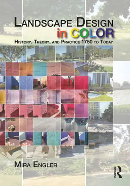 Landscape Design in Color by Engler, Mira