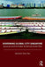 Governing Global-City Singapore: Legacies and Futures After Lee Kuan Yew by Kenneth Paul Tan