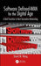 Software Defined-WAN for the Digital Age: A Bold Transition to Next Generation Networking by David Wang