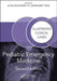 Pediatric Emergency Medicine: Illustrated Clinical Cases, Second Edition by Alisa McQueen