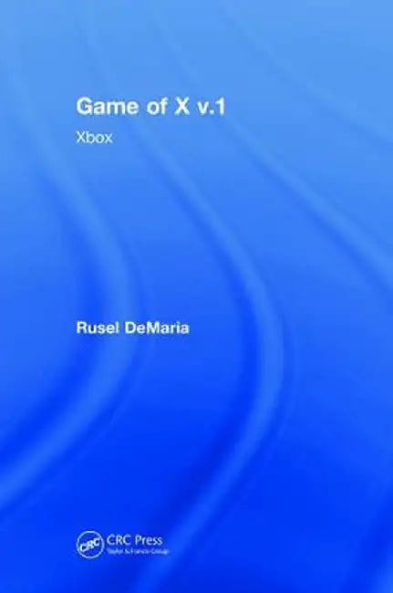 Game of X V.1: Xbox by Rusel DeMaria
