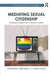Mediating Sexual Citizenship: Neoliberal Subjectivities in Television Culture by Anita Brady, Kellie Burns, Cristyn Davies