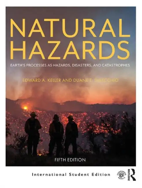 Natural Hazards by Edward A. Keller
