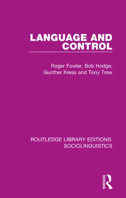 Language and Control by Roger Fowler