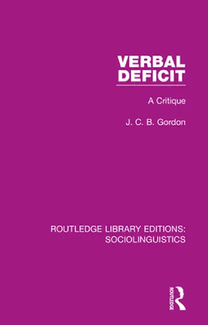 Verbal Deficit: A Critique by J. C. B. Gordon