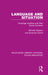 Language and Situation: Language Varieties and their Social Contexts by Michael Gregory