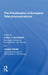The Privatisation of European Telecommunications by Johan From