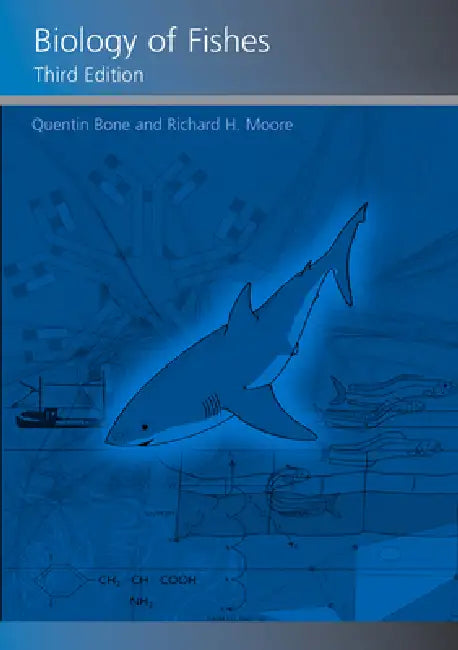 Biology of Fishes by Quentin Bone