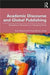 Academic Discourse and Global Publishing: Disciplinary Persuasion in Changing Times by Hyland