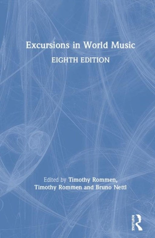 Excursions in World Music by Timothy Rommen