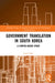 Government Translation in South Korea: A Corpus-Based Study by Jinsil Choi