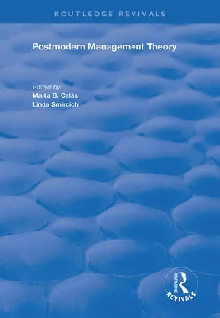 Postmodern Management Theory by Marta B. Calás