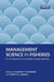 Management Science in Fisheries: An Introduction to Simulation-Based Methods by Charles T.T. Edwards