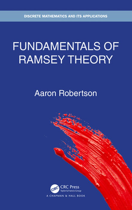 Fundamentals of Ramsey Theory by ROBERTSON, Robert