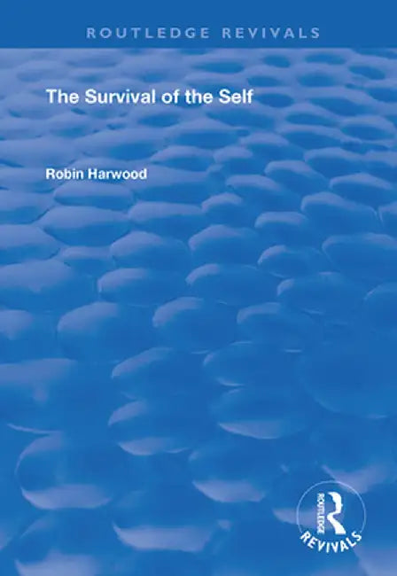 The Survival of the Self by Robin Harwood