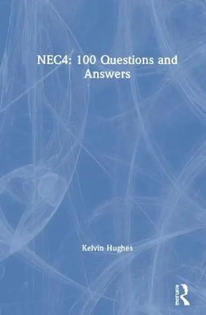 Nec4: 100 Questions and Answers by Kelvin Hughes