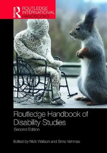 Routledge Handbook of Disability Studies by Nick Watson