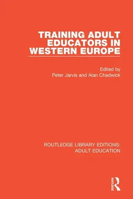 Training Adult Educators in Western Europe by Peter Jarvis