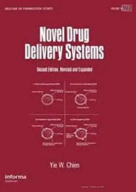Novel Drug Delivery Systems, 2e, by Chien