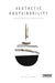 Aesthetic Sustainability: Product Design and Sustainable Usage by Kristine Harper