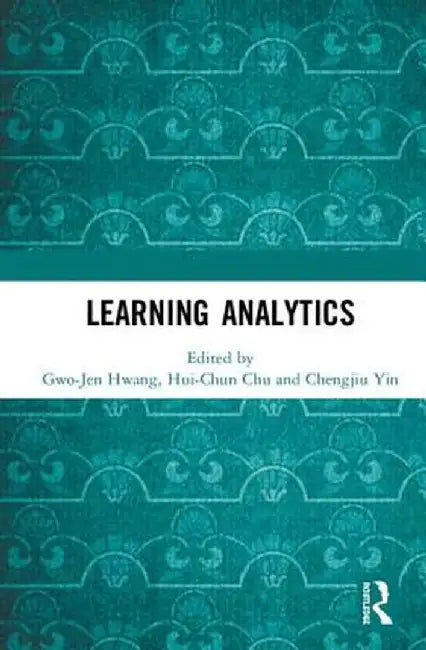 Learning Analytics by Gwo-Jen Hwang