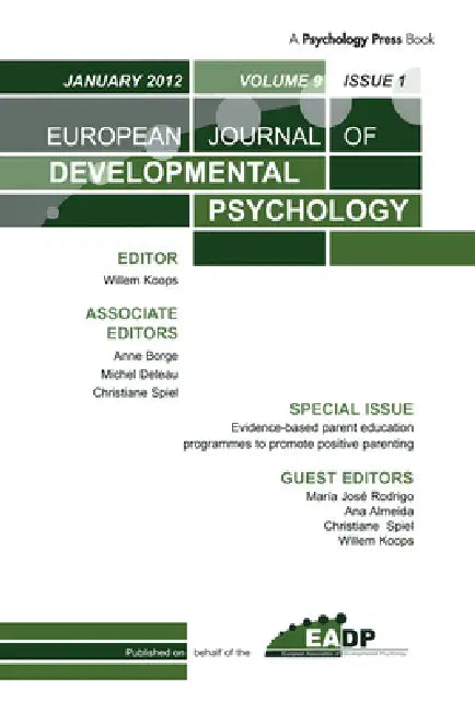 Evidence-Based Parent Education Programmes to Promote Positive Parenting: A Special Issue of the European Journal of Developmental Psychology by María José Rodrigo