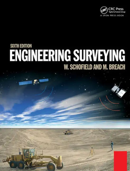 Engineering Surveying by Will Schofield